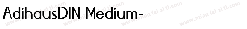 AdihausDIN Medium字体转换